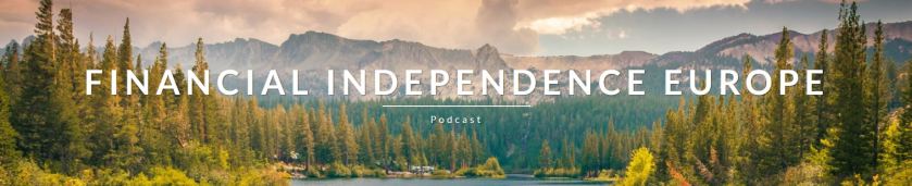 FinancialIndependenceEuropePodcast